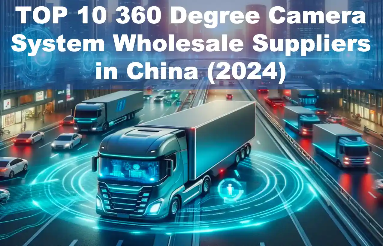 China Vehicle 360° Camera Systems